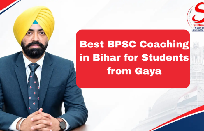 best bpsc coaching in bihar, bpsc coaching gaya, bpsc institute gaya, bpsc coaching patna, siingh's classes bpsc, bpsc preparation bihar
