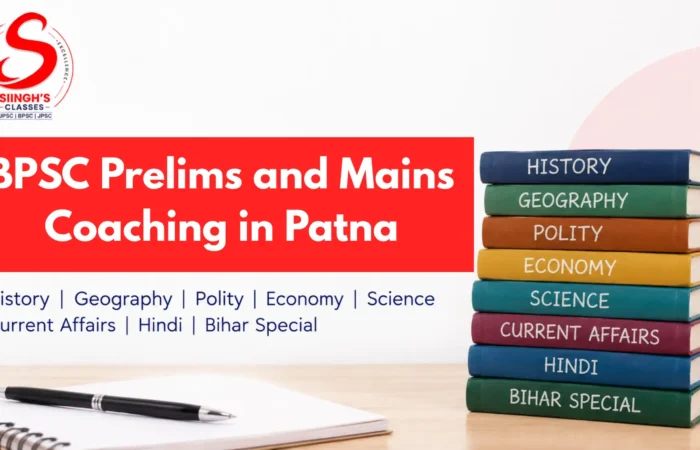 BPSC Prelims and Mains Coaching in Patna: Integrated Preparation Explained