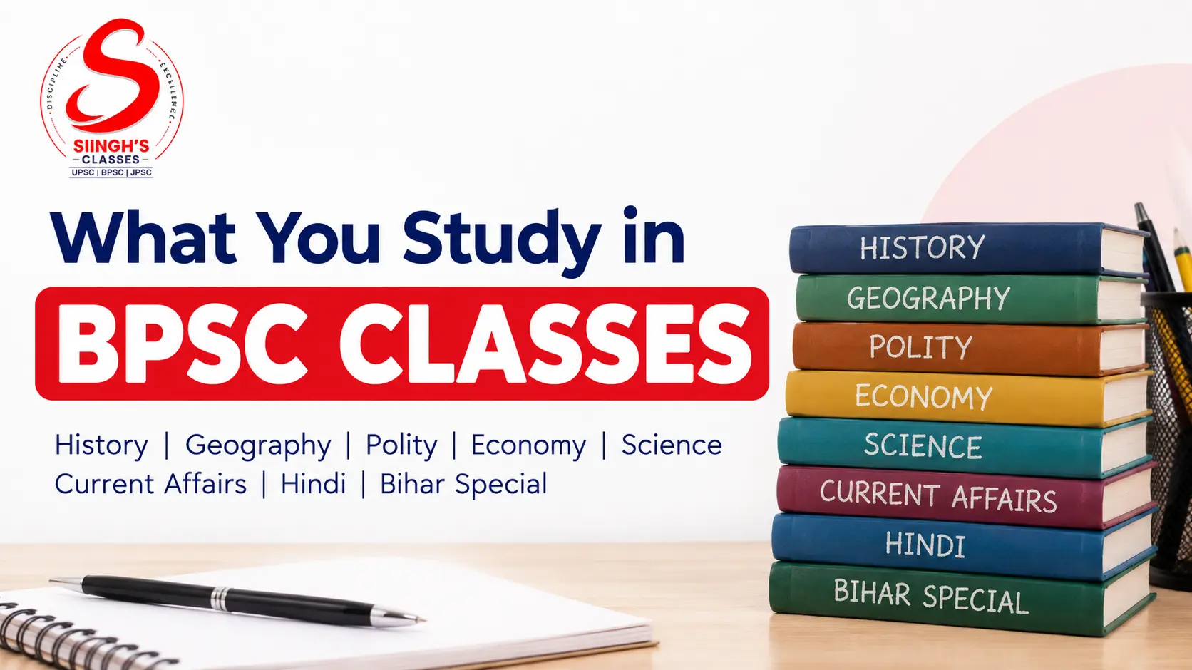 BPSC Classes in Patna: Subjects, Teaching Methods and Weekly Schedule